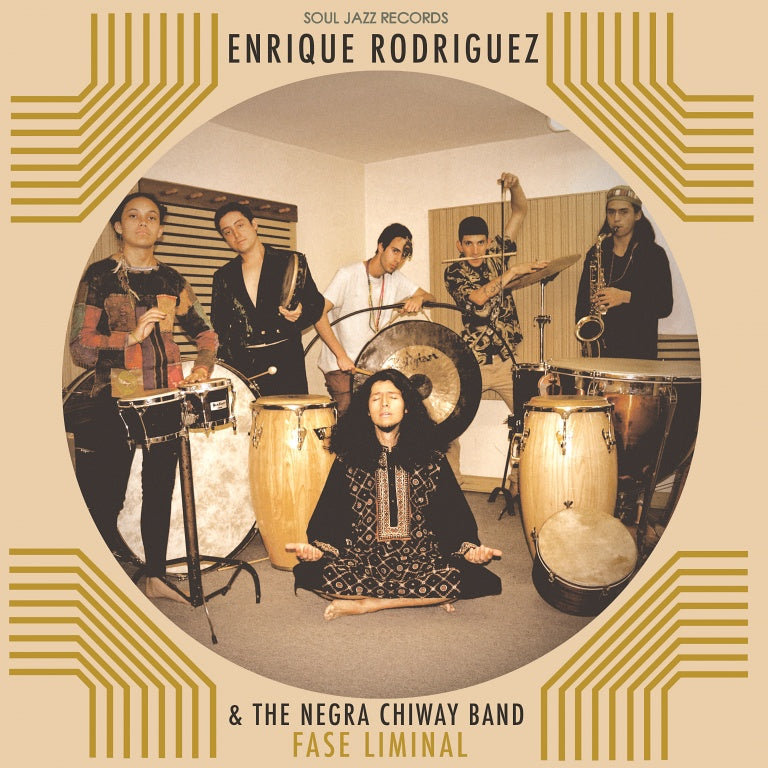 Enrique Rodríguez & The Negra Chiway Band ‎- Fase Liminal - LP - Soul Jazz Records - SJR LP456