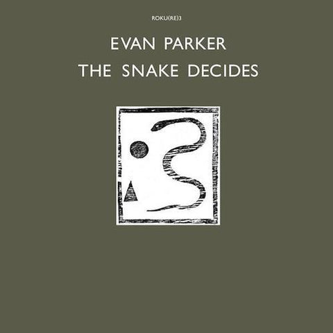Evan Parker - The Snake Decides - LP - Otoroku - roku(re)3