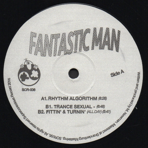 Fantastic Man - Rhythm Algorithm - 12" - Superconscious - SCR006