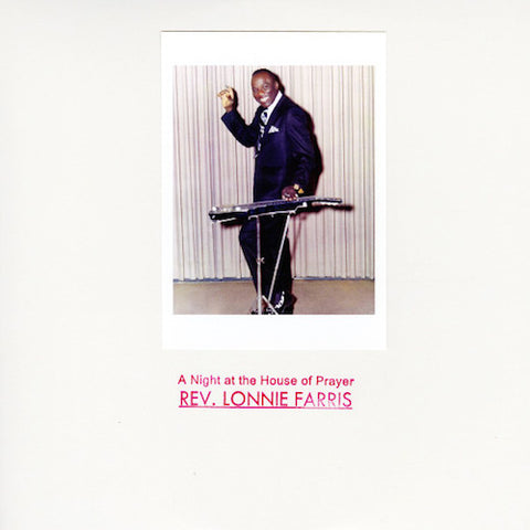 Rev. Lonnie Farris - A Night at the House of Prayer - LP - Social Music Records - PROMO-2