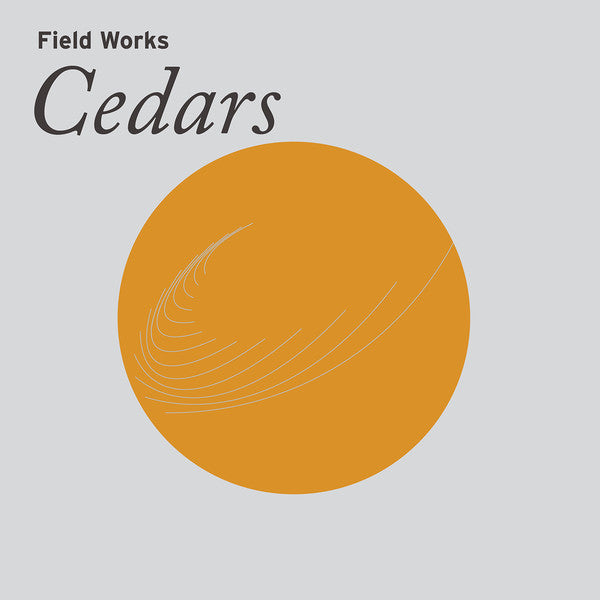 Field Works - Cedars - LP - Temporary Residence Limited ‎- TRR351LP