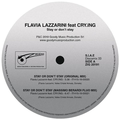 Flavia Lazzarini Feat CRY.ING - Stay Or Don't Stay - 12" - Zig Zag Records - ZIG 20191