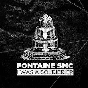 Fontaine SMC ‎– I Was A Soldier EP - 12" - Raw Culture ‎– RWCLTR019