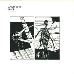 Mono Junk - 12" - Forbidden Planet - FP008