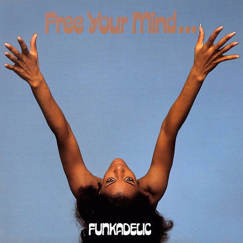 Funkadelic - Free Your Mind and Your Ass Will Follow - LP - Westbound Records - SEWA 012