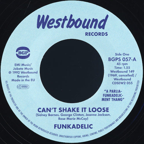 Funkadelic - Can't Shake It Loose / I'll Bet You - 7" - BGP Records - BGPS057