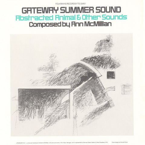 Ann McMillan - Gateway Summer Sound: Abstracted Animal & Other Sounds - LP - Folkways Records - FTS 33451