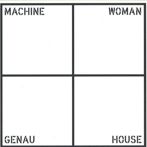 Machine Woman - Genau House - 12" - Where To Now? - WTN46