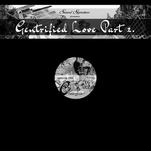 Theo Parrish - Gentrified Love Part 2 - 12" - Sound Signature - SS064