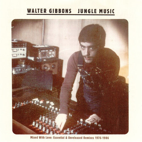 VA - Walter Gibbons: Jungle Music - 2xLP - Strut - STRUT066LP