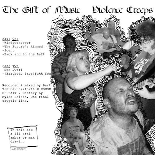 Violence Creeps - The Gift of Music - 12" - Total Punk - TPR-108