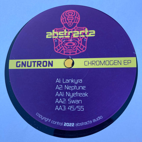 GnuTron ‎– Chromogen EP - 12" - Abstracta Audio ‎– AA-003