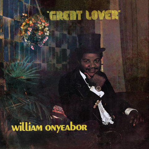 William Onyeabor - Great Lover - LP - Luaka Bop - LBLP 5036