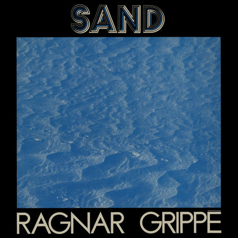 Ragnar Grippe - Sand - LP - Dais Records - DAIS 097
