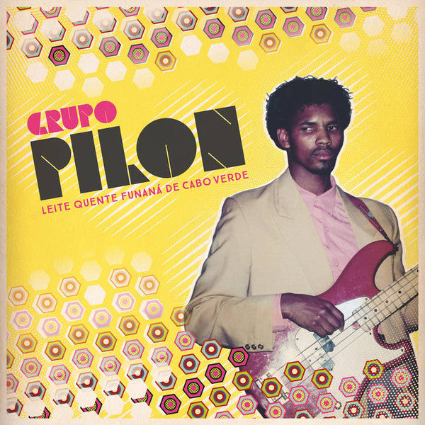 Grupo Pilon - Leite Quente Funaná De Cabo Verde - LP - Ostinato Records - OSTLP007