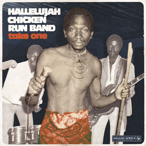 Hallelujah Chicken Run Band - Take One - LP - Analog Africa - AALP 062