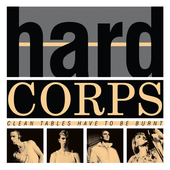 Hard Corps - Clean Tables Have To Be Burnt - LP - Minimal Wave - MW035