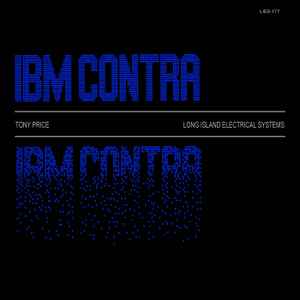 Tony Price - IBM CONTRA - LP - L.I.E.S. Records ‎- LIES-177