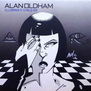 Alan Oldham - Illuminati Child - 12" - Finale Sessions - FS 033