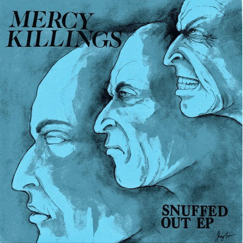 Mercy Killings - Snuffed Out - 7" - Beach Impediment Records - BEACHIMPEDIMENT#13