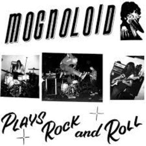 Mongoloid - Plays Rock and Roll - 12" - Deranged Records - DY283