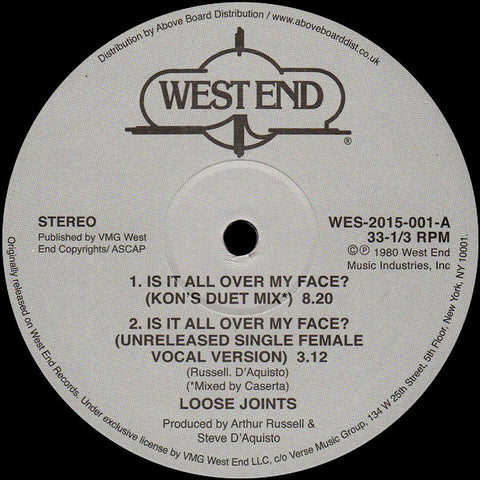 Loose Joints - Is It All Over My Face? - 12" - West End Records - WES 2015-001