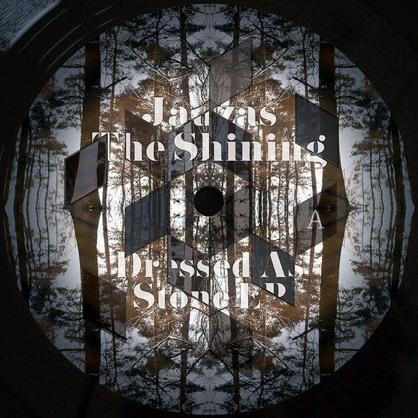 Jauzas The Shining – Dressed As Stone EP - 12Shipwrec – SHIP042