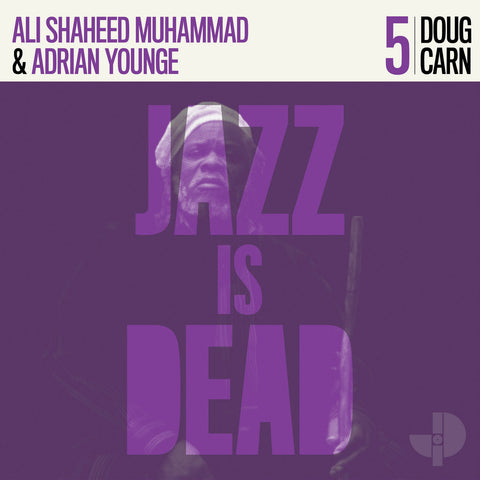 Ali Shaheed Muhammad & Adrian Younge - Doug Carn - 2xLP - Jazz Is Dead - JID005