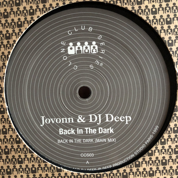 Jovonn & DJ Deep - Back In The Dark - 12" - Clone Club Series ‎- CCS03