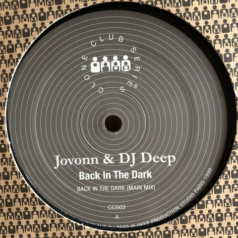 Jovonn & DJ Deep - Back In The Dark - 12" - Clone Club Series ‎- CCS03