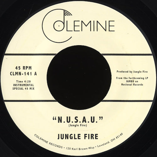 Jungle Fire - N.U.S.A.U. - 7" - Colemine Records - CLMN-141