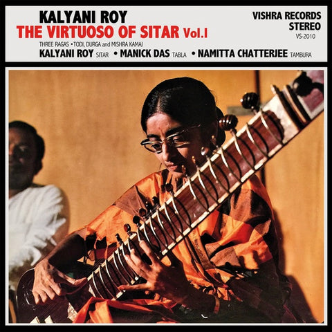 Kalyani Roy - The Virtuoso Of Sitar Vol. I - Vishra Records ‎- VS-2010