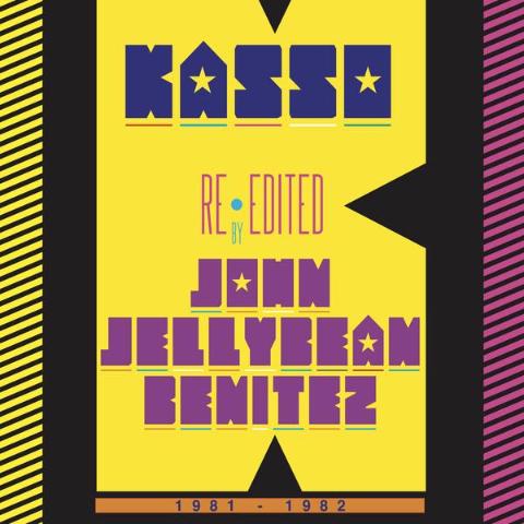 Kasso - Re-edited by John "Jellybean" Benitez 1981-1982 - 12" - Best Record Italy - BST-X022