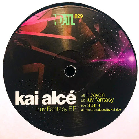 Kai Alcé – Luv Fantasy EP - 12" - NDATL Muzik – NDATL29