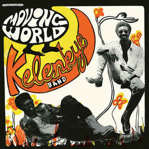 Kelenkye Band - Moving World - LP - PMG041LP