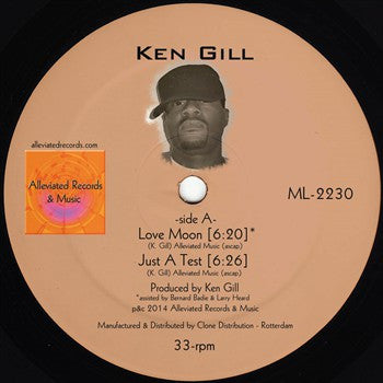 Ken Gill - Love Moon - 12" - Alleviated Records - ML-2230