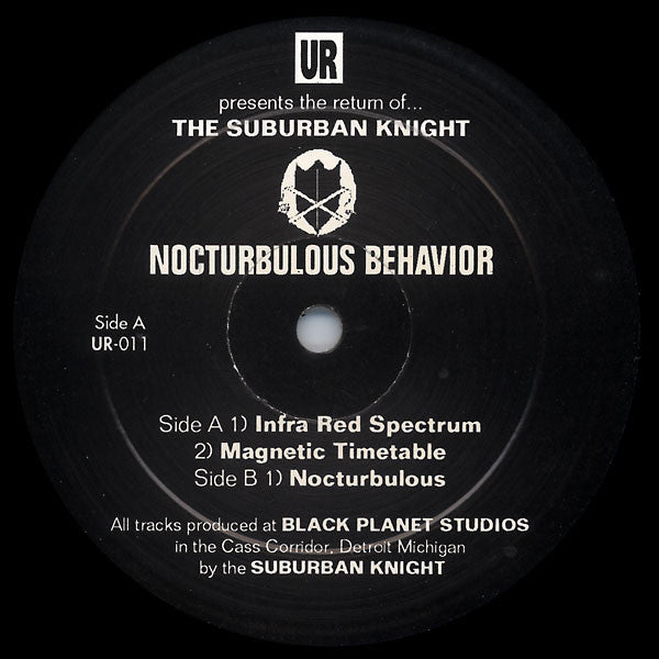 The Suburban Knight - Nocturbulus Behavior - 12" - Underground Resistance ‎- UR-011