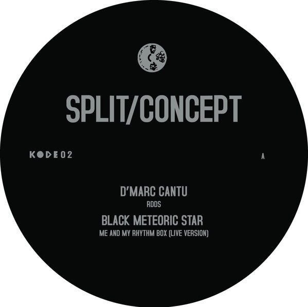 D'Marc Cantu / Black Meteoric Star - Split / Concept - 12" - Kode - KODE02