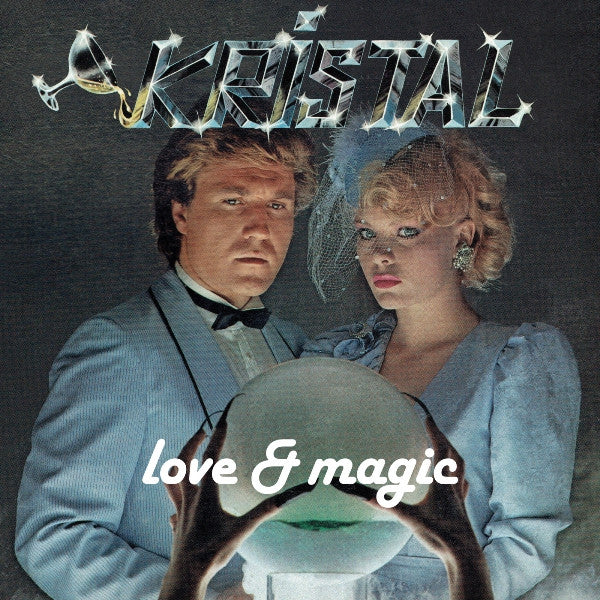 Kristal – Love & Magic - 12" - Best Record Italy – BST-X078