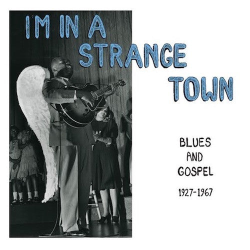VA - I'm in a Strange Town - Blues and Gospel 1927-1967 - LP - Mississippi Records - MRP-081
