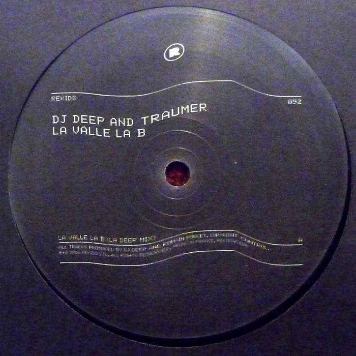 DJ Deep / Traumer - La Valle La B - 12" - REKIDS - 092