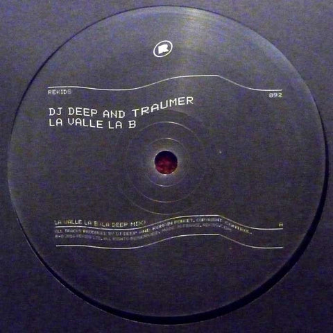 DJ Deep / Traumer - La Valle La B - 12" - REKIDS - 092