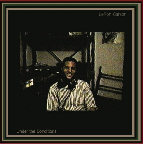 LeRon Carson – Under The Conditions - 2x12" - Sound Signature – SS083/84