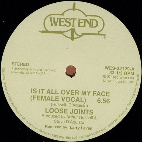 Loose Joints - Is It All Over My Face - 12" - West End Records - WES-22129