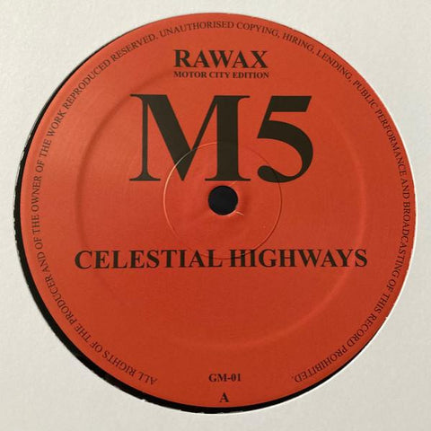 M5 - Celestial Highways - 12" - Rawax Motor City Edition ‎- GM-01