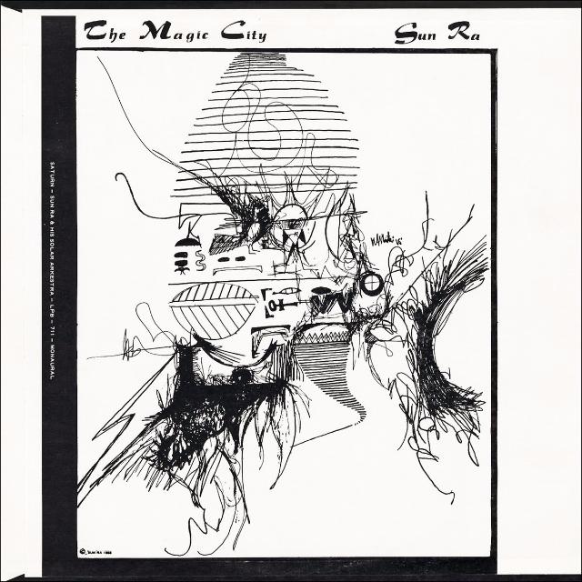 Sun Ra & His Solar Arkestra - The Magic City - LP - Cosmic Myth Records - CMR-001