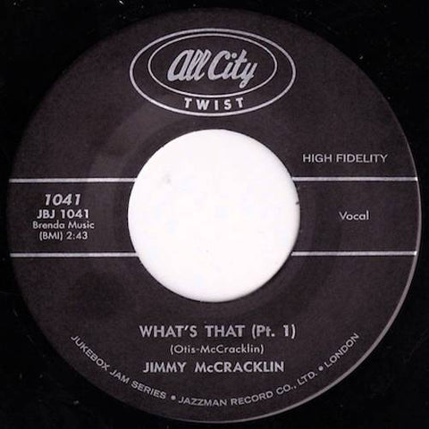 Jimmy McCracklin - What's That - 7" - All City Twist - JBJ1041