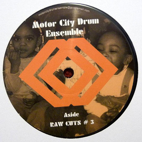 Motor City Drum Ensemble - Raw Cuts # 3 / # 4 - 12" - MCDE 1202
