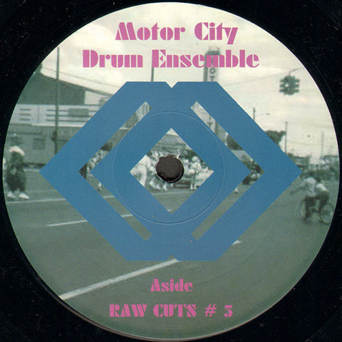 Motor City Drum Ensemble - Raw Cuts # 5 / # 6 - 12" - MCDE 1205