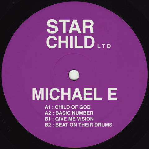 Michael E - Child of God - 12" - Star Child Ltd - STAR200